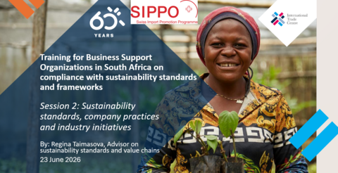 Cultivating Compliance & Certification Knowledge Within SIPPO Supported Market Actors 